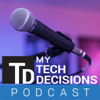 Tech Decisions Podcast - Tech Decisions
