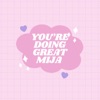 You're Doing Great Mija - Podcast artwork