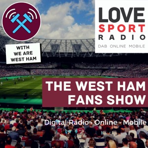 West Ham Fans Show on Love Sport Radio