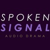 Spoken Signal Audio Drama artwork