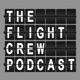 The Flight Crew Podcast