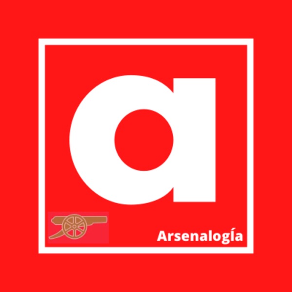 Arsenalogia El Podcast