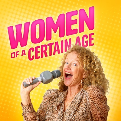 Women of a Certain Age Women of a Certain Age