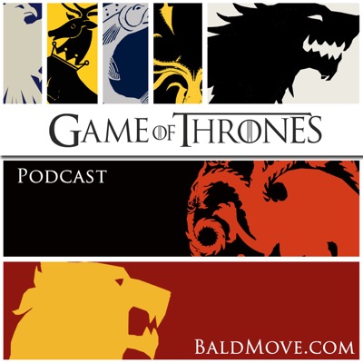 Game of Thrones The Podcast Game of Thrones The Podcast