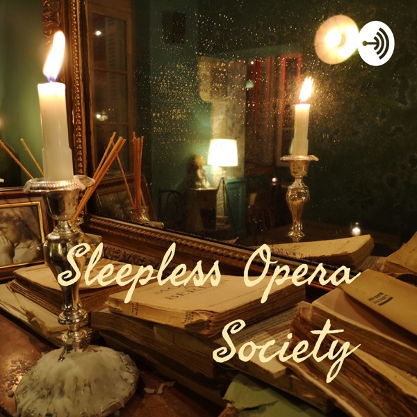 Sleepless Opera Society Artwork