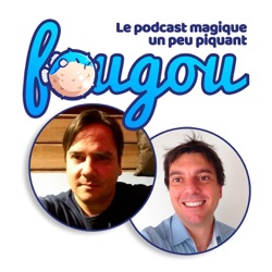 Fougou 17: Numéro spécial mentalisme avec Julien Losa