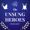 The Unsung Heroes Podcast