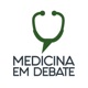 Medicina em Debate