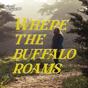 Where The Buffalo Roams