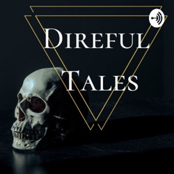 Direful Tales