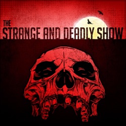 Strange and Deadly’s Television Terror