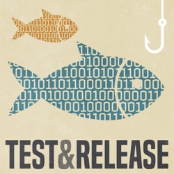 Test and Release