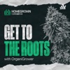 Get to The Roots by Homegrown Cannabis Co.  artwork