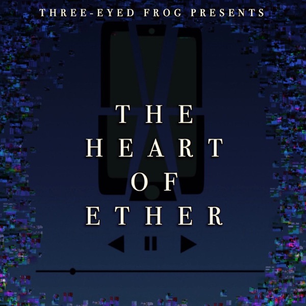 The Heart of Ether