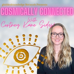 Cosmically Connected with Cortney Kane Sides