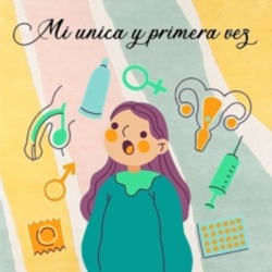 “Mi única y primera vez”, 