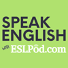 Speak English with ESLPod.com - 3 New Lessons a Week - ESLPod.com