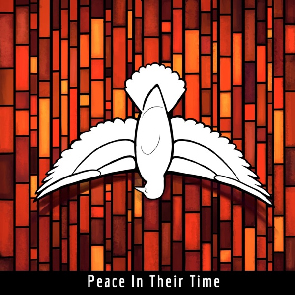 Peace In Their Time Artwork