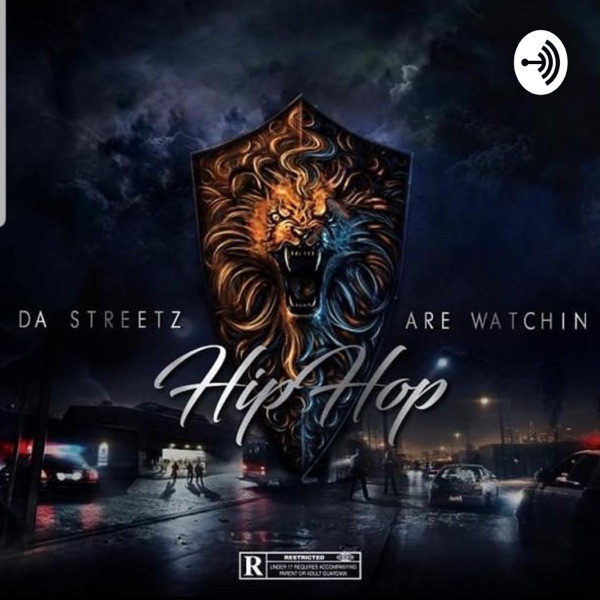 Da Streetz Are Watchin HipHop Artwork