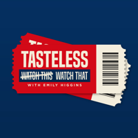 Tasteless podcast