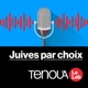 Le Podcast de Tenou'a - Juives par choix