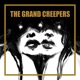 THE GRAND CREEPERS