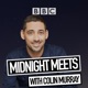 Midnight Meets With Colin Murray