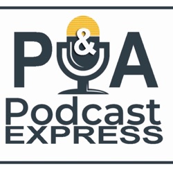 P&A Podcast Express May 21st, 2024