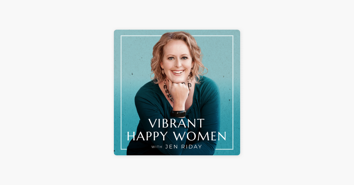 ‎Vibrant Happy Women on Apple Podcasts