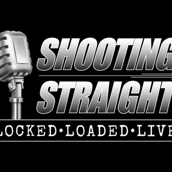 Shooting Straight Podcast Artwork