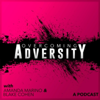 Overcoming Adversity podcast