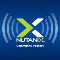 Nutanix Community Podcast podcast