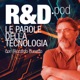R&D.pod – Le parole della tecnologia – con Riccardo Busetto