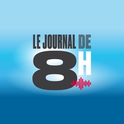 Le Journal de 8h - Présenté par Agathe Birden