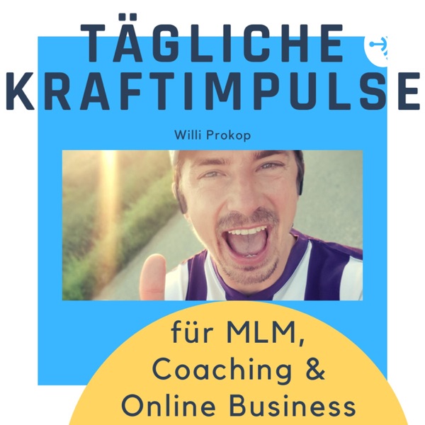 Kraftimpulse für Network Marketing | MLM, Coaching, Online Business, Geld verdienen & Facebook
