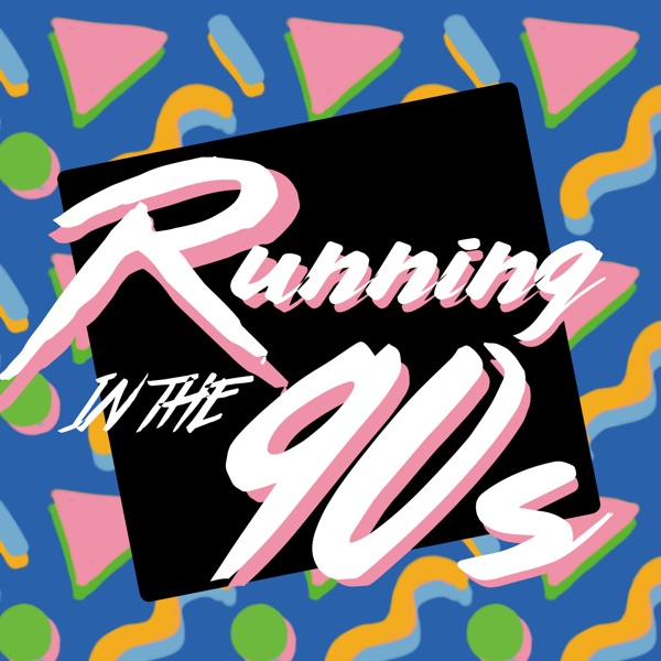 Running in the 90s Artwork