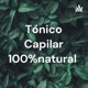 Tónico Capilar 100%natural 