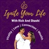 Ignite Your Life With Rick And Shashi artwork