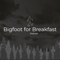 Bigfoot for Breakfast podcast