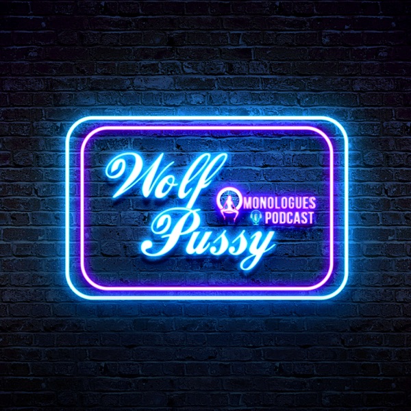 WolfPussy Monologues Artwork