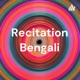 Recitation Bengali