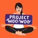 Project Woo Woo
