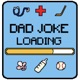 Dad Joke Loading Podcast