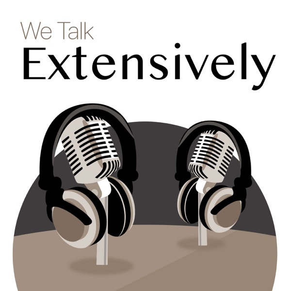 We Talk Extensively
