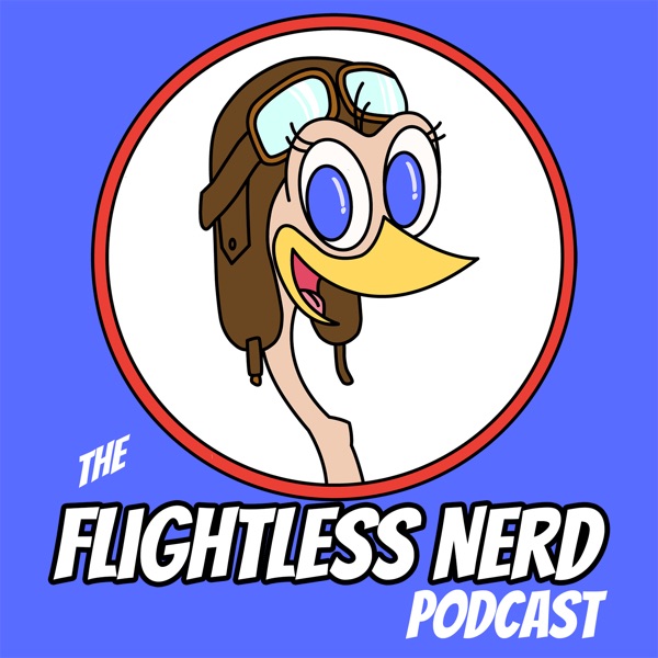 The Flightless Nerd Podcast
