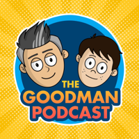 The Goodman Podcast podcast