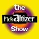The Rick Altizer Show