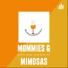 Mommies & Mimosas