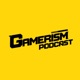 GamerismPodcast