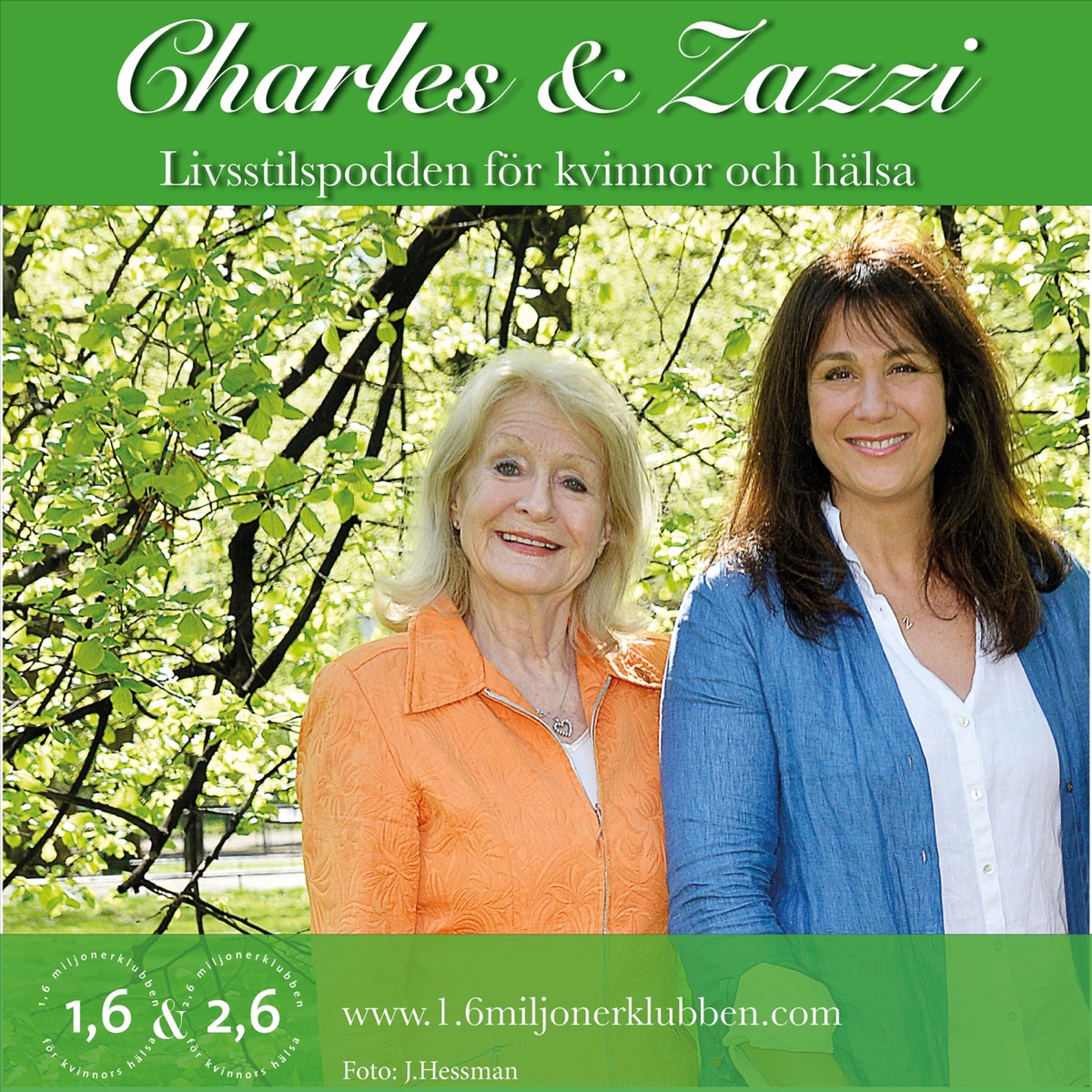 Charles och Zazzi - livsstilspodden för Kvinnor och Hälsa
